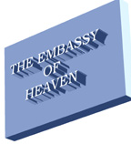 Sign with Embassy of Heaven on it