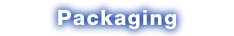 Packaging Options