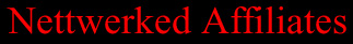 Nettwerked Affiliates