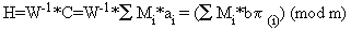 H=W-1*C=W-1*� �i*ai = (� �i*bp (i)) (mod m)