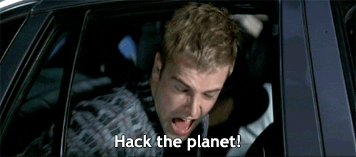 Hack the Planet